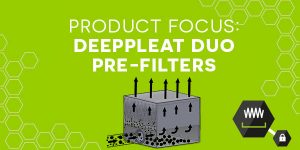 Product focus - DeepPleat DUO pre-filters