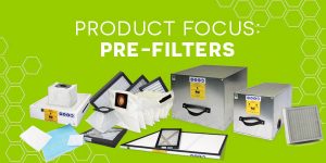 Product focus - Pre-filters